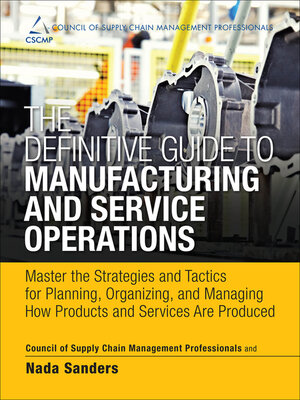 cover image of The Definitive Guide to Manufacturing and Service Operations